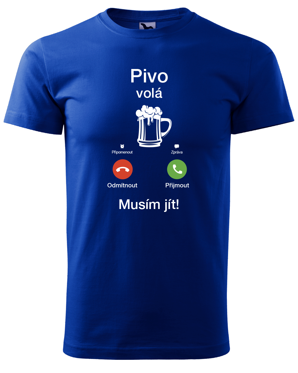 Vtipné tričko - Pivo volá Velikost: 3XL, Barva: Královská modrá (05)