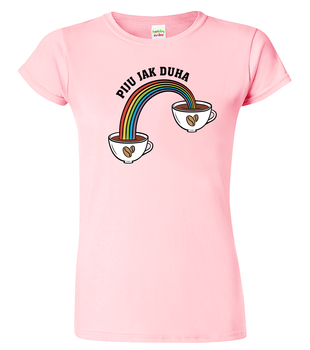 Vtipné tričko - Piju jak duha (káva) Velikost: L, Barva: Růžová (30)