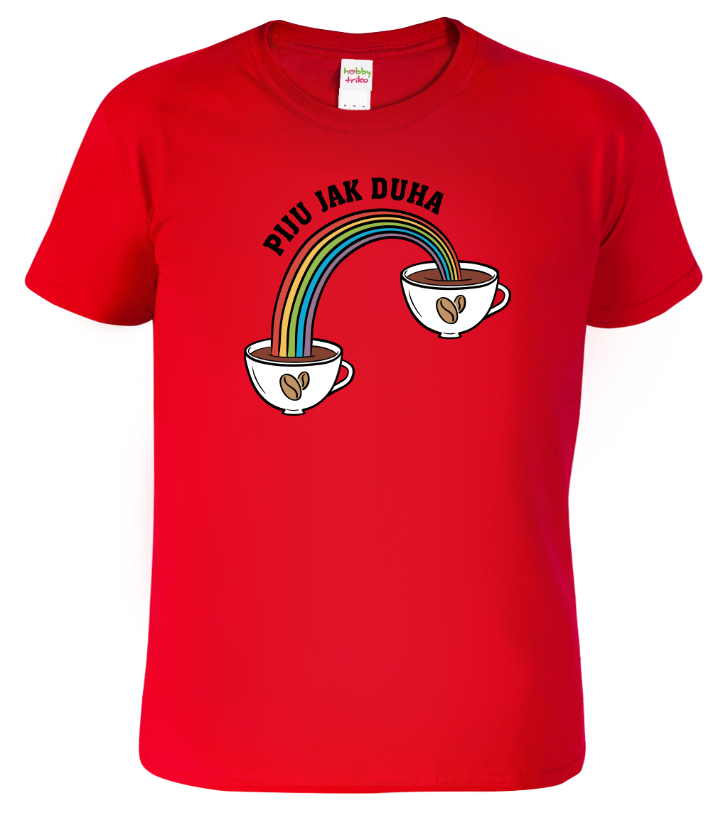 Vtipné tričko - Piju jak duha (káva) Velikost: XL, Barva: Červená (07)