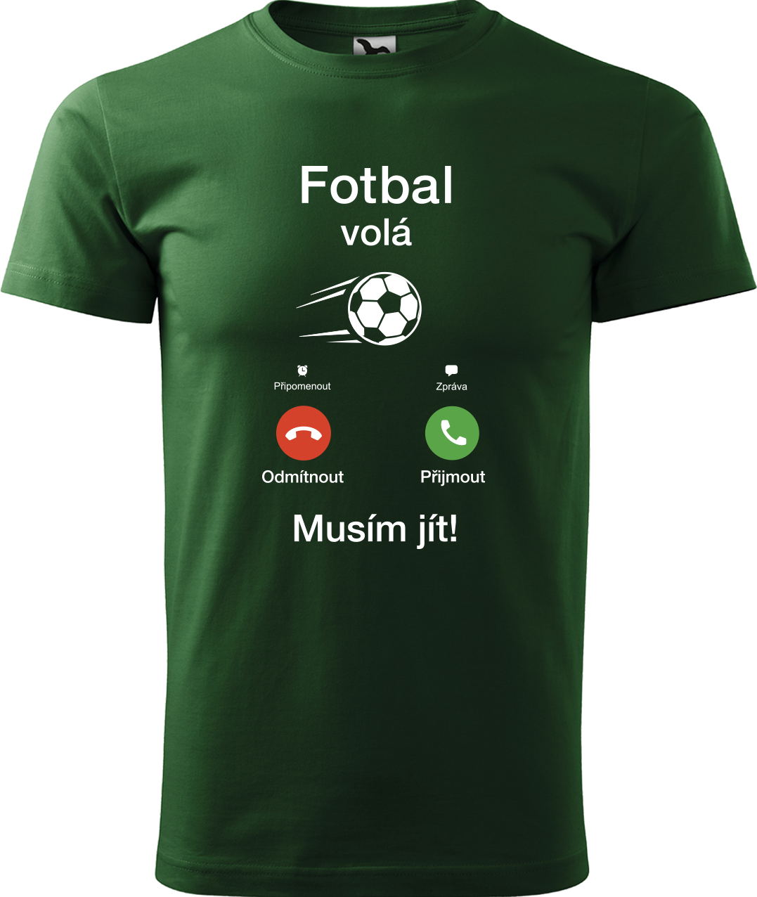 Tričko pro fotbalistu - Fotbal volá Velikost: L, Barva: Lahvově zelená (06)