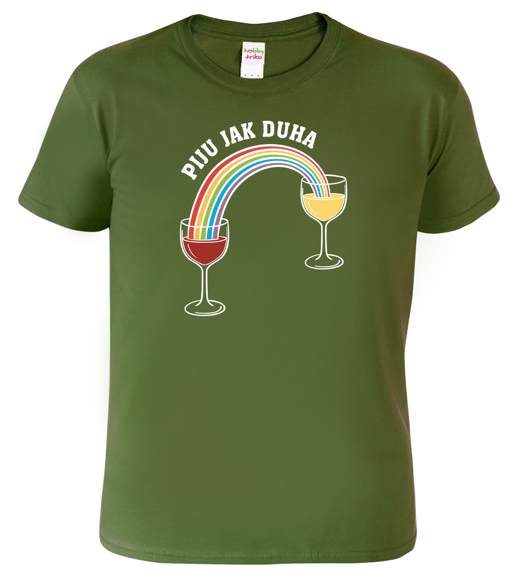 Vtipné tričko - Piju jak duha (víno) Velikost: XL, Barva: Military (69)