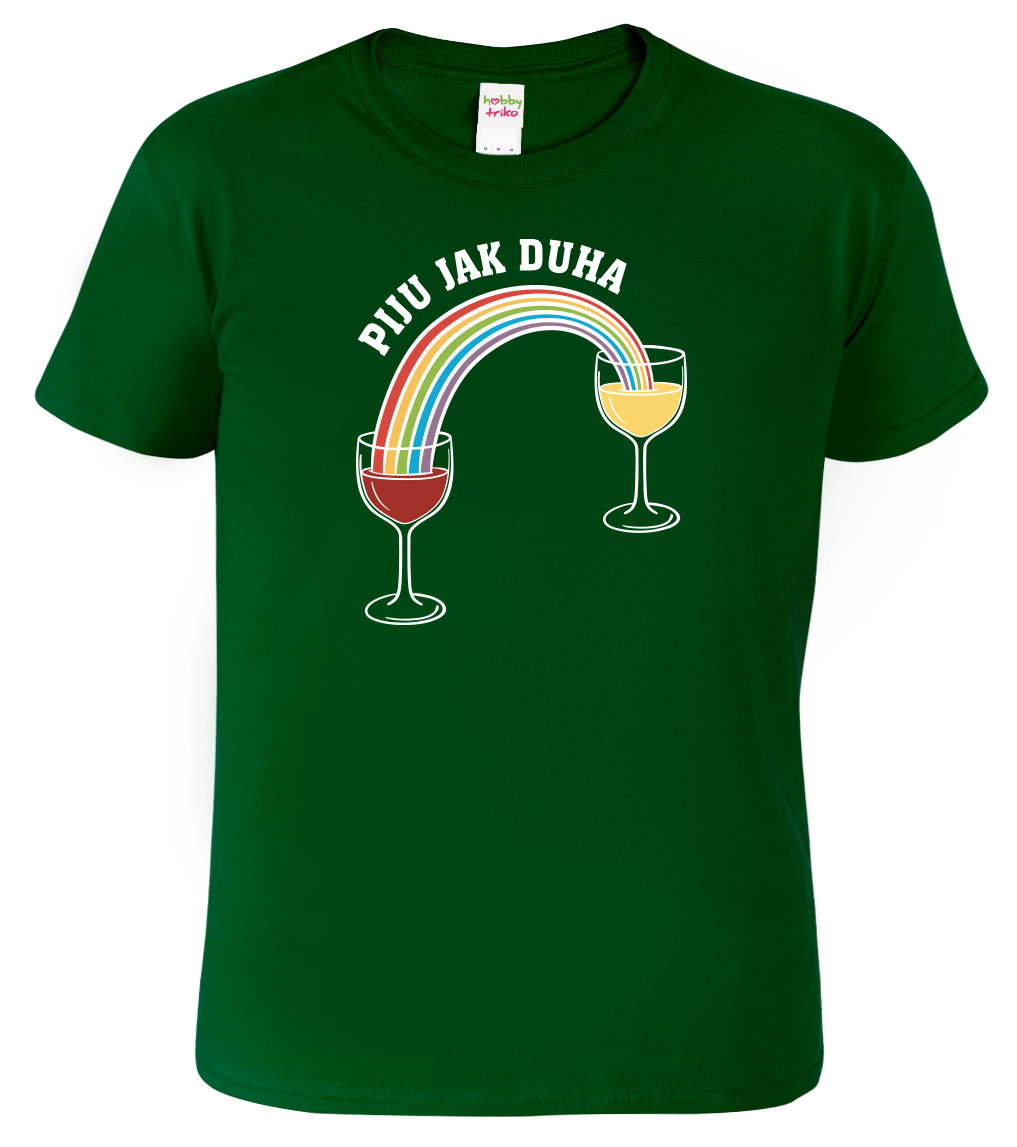 Vtipné tričko - Piju jak duha (víno) Velikost: 2XL, Barva: Lahvově zelená (06)