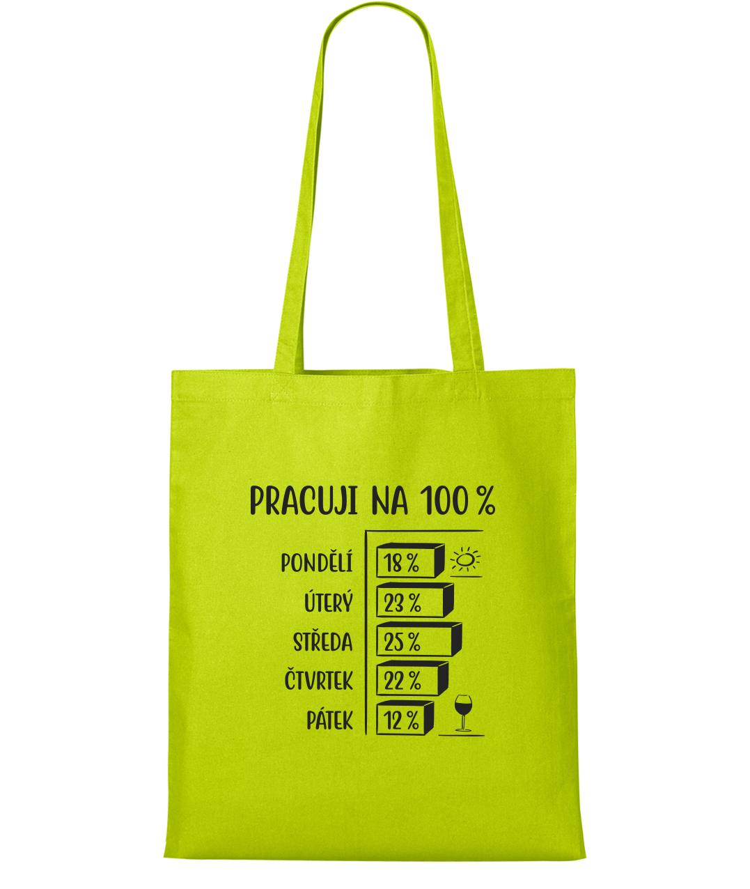 Nákupní taška - Pracuji na 100% Barva: Limetková