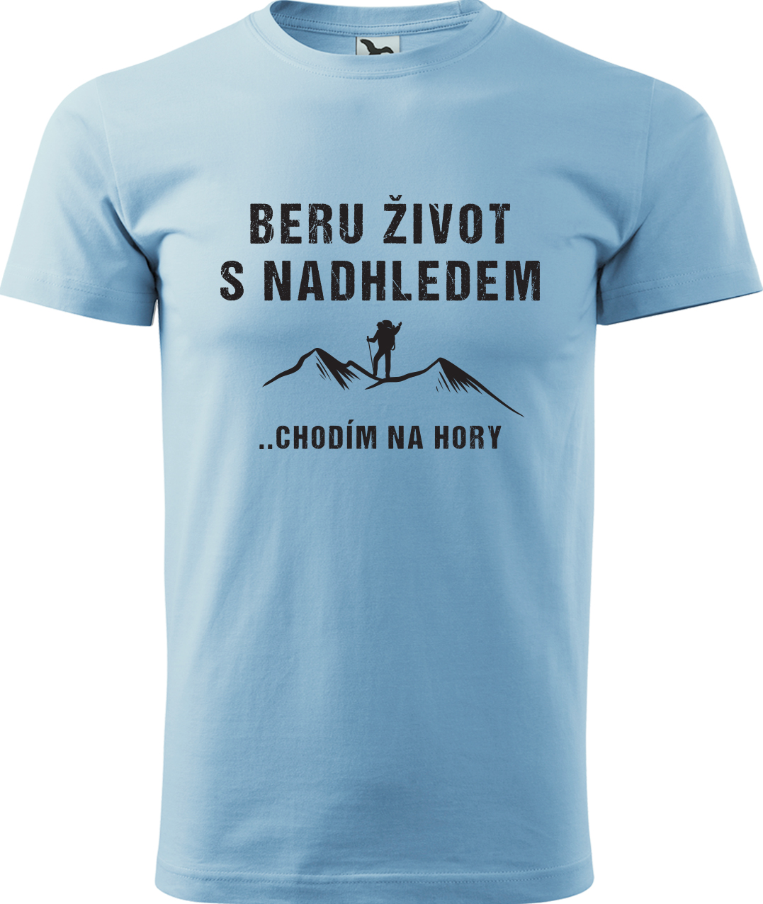 Pánské tričko na hory - Beru život s nadhledem, chodím na hory Velikost: XL, Barva: Nebesky modrá (15), Střih: pánský