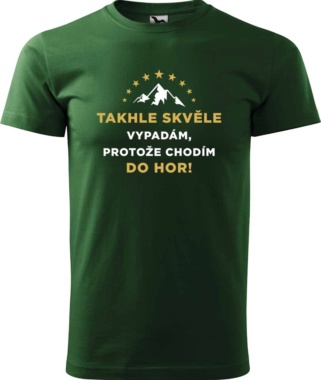 Pánské tričko na hory - Takhle skvěle vypadám, protože chodím do hor Velikost: XL, Barva: Lahvově zelená (06), Střih: pánský