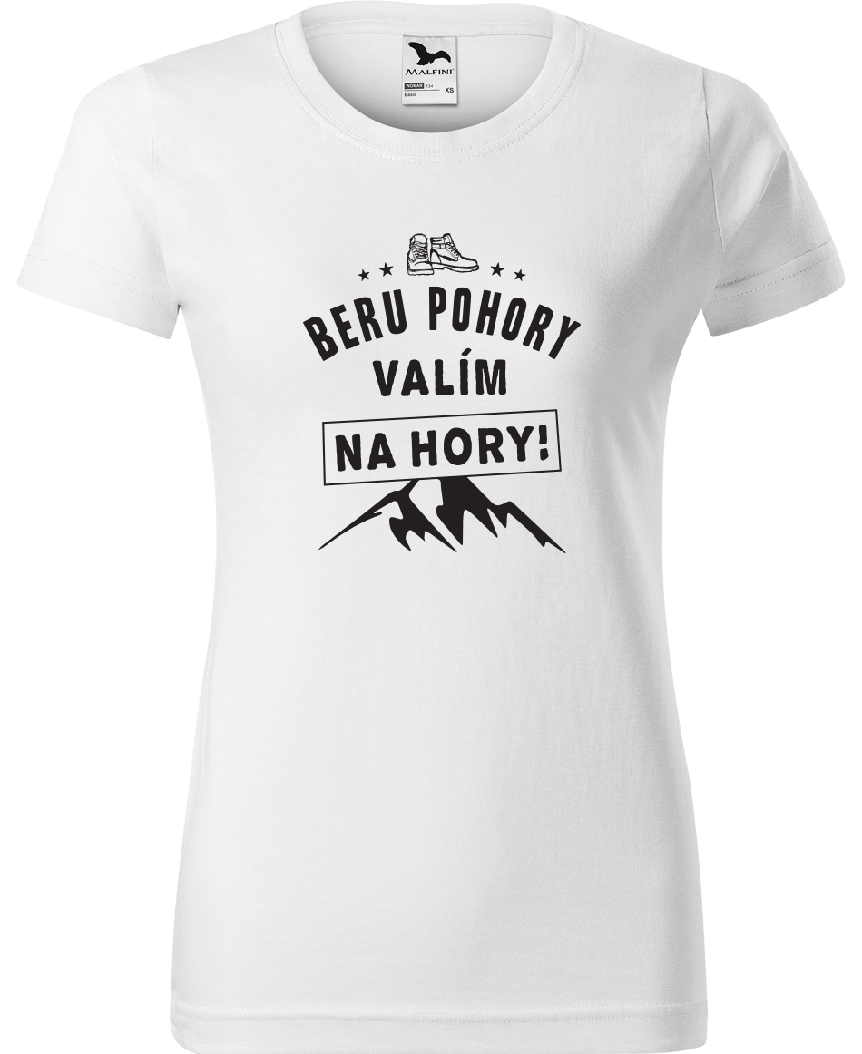Dámské tričko na hory - Beru pohory, valím na hory Velikost: XL, Barva: Bílá (00), Střih: dámský