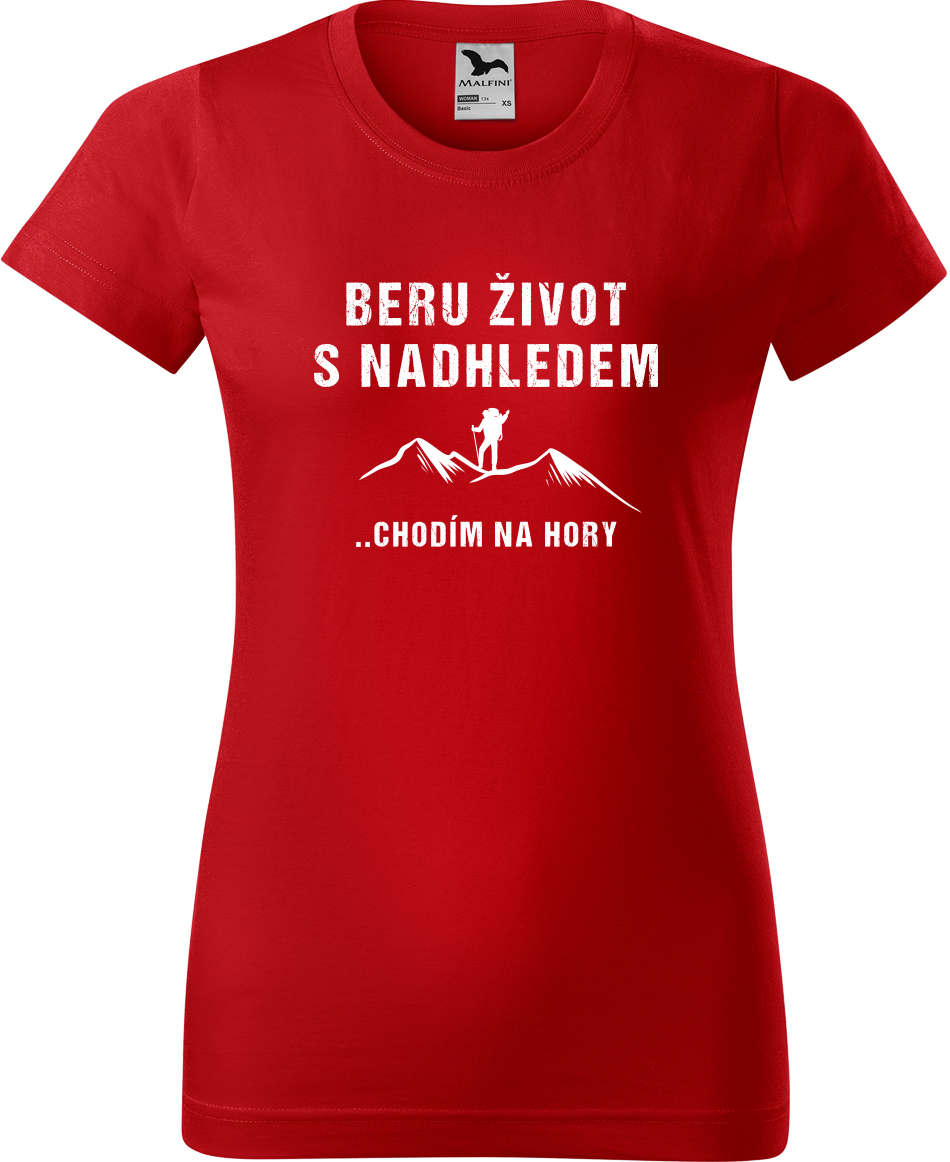 Dámské tričko na hory - Beru život s nadhledem, chodím na hory Velikost: L, Barva: Červená (07), Střih: dámský