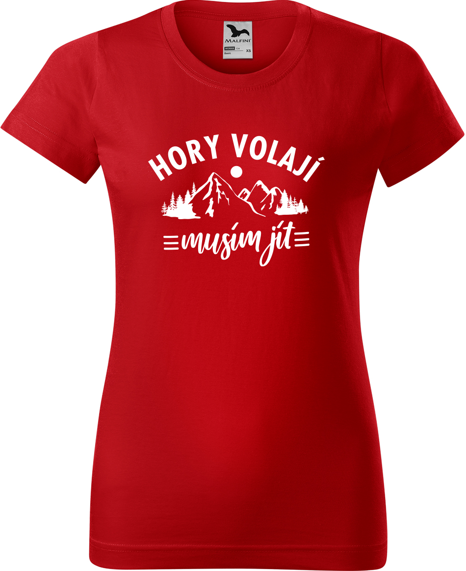 Dámské tričko na hory - Hory volají, musím jít Velikost: XL, Barva: Červená (07), Střih: dámský