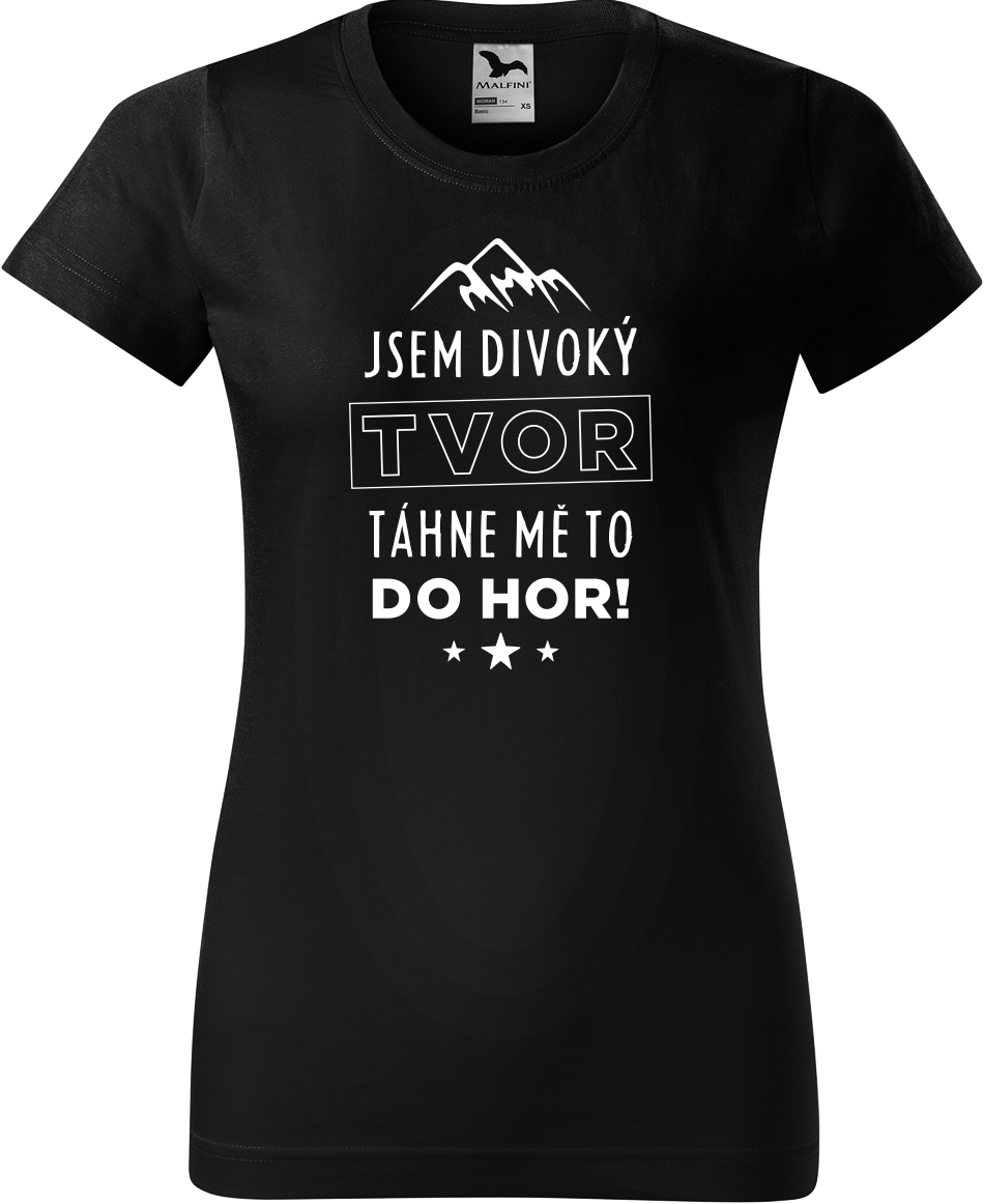 Dámské tričko na hory - Jsem divoký tvor, táhne mě to do hor! Velikost: XL, Barva: Černá (01), Střih: dámský