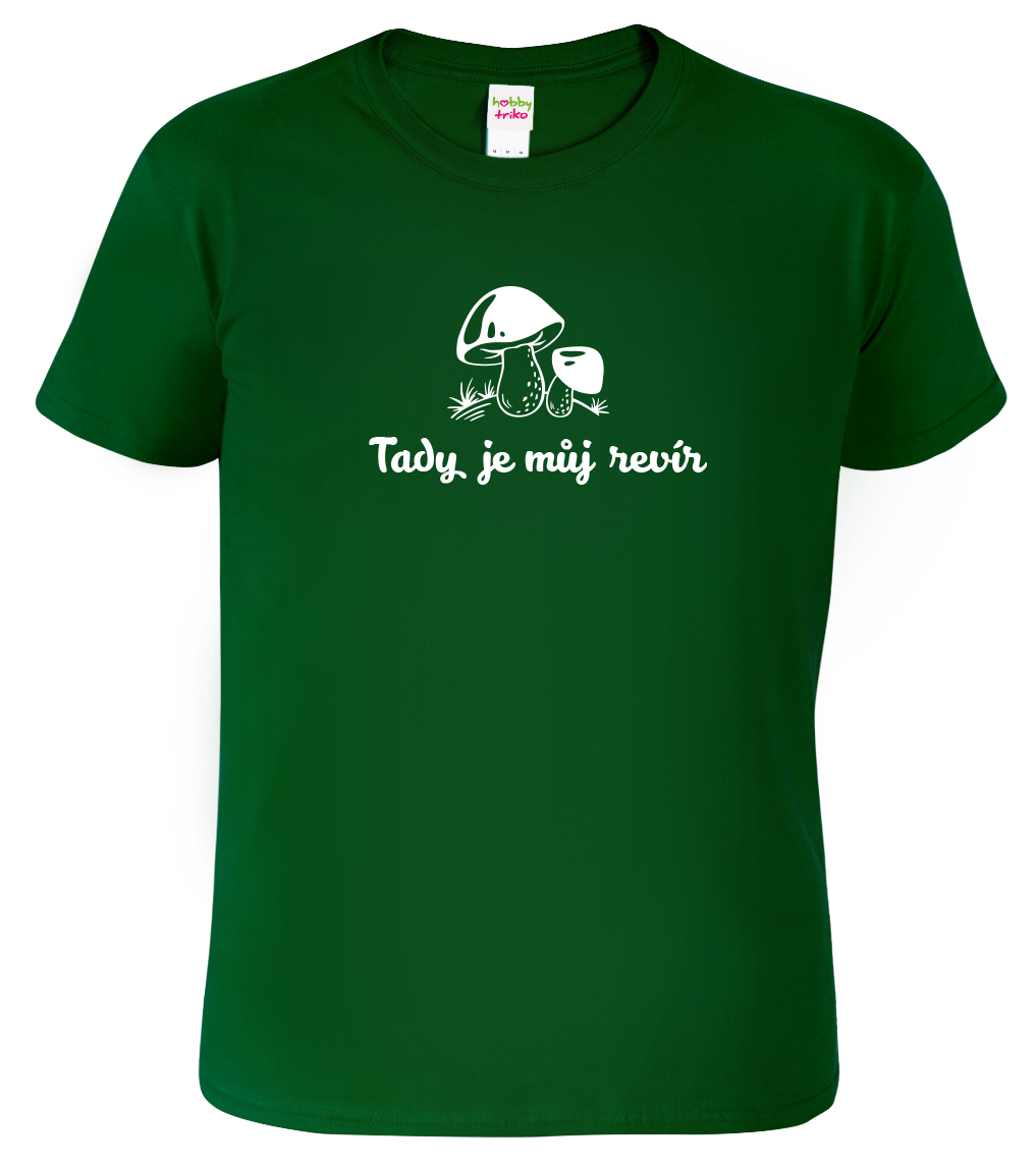 Houbařské tričko - Tady je můj revír (SLEVA) Velikost: S, Barva: Lahvově zelená (06)