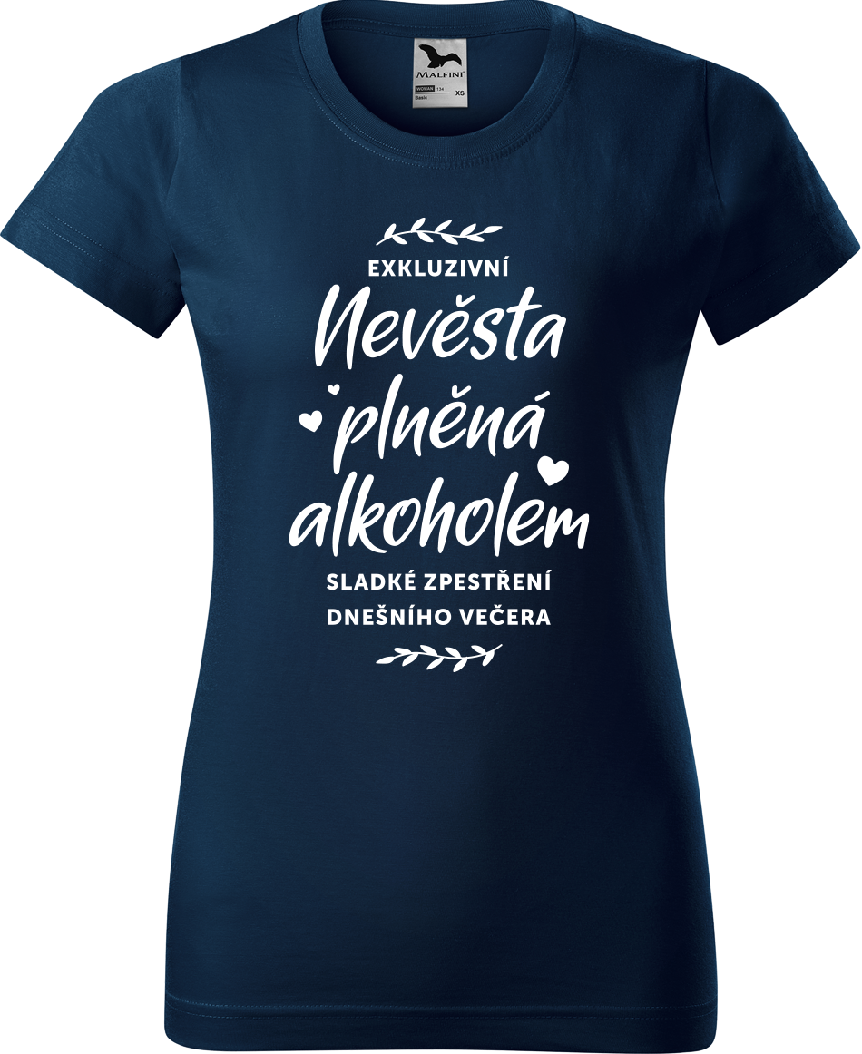 Dámské tričko na rozlučku se svobodou - Nevěsta plněná alkoholem Velikost: L, Barva: Námořní modrá (02)