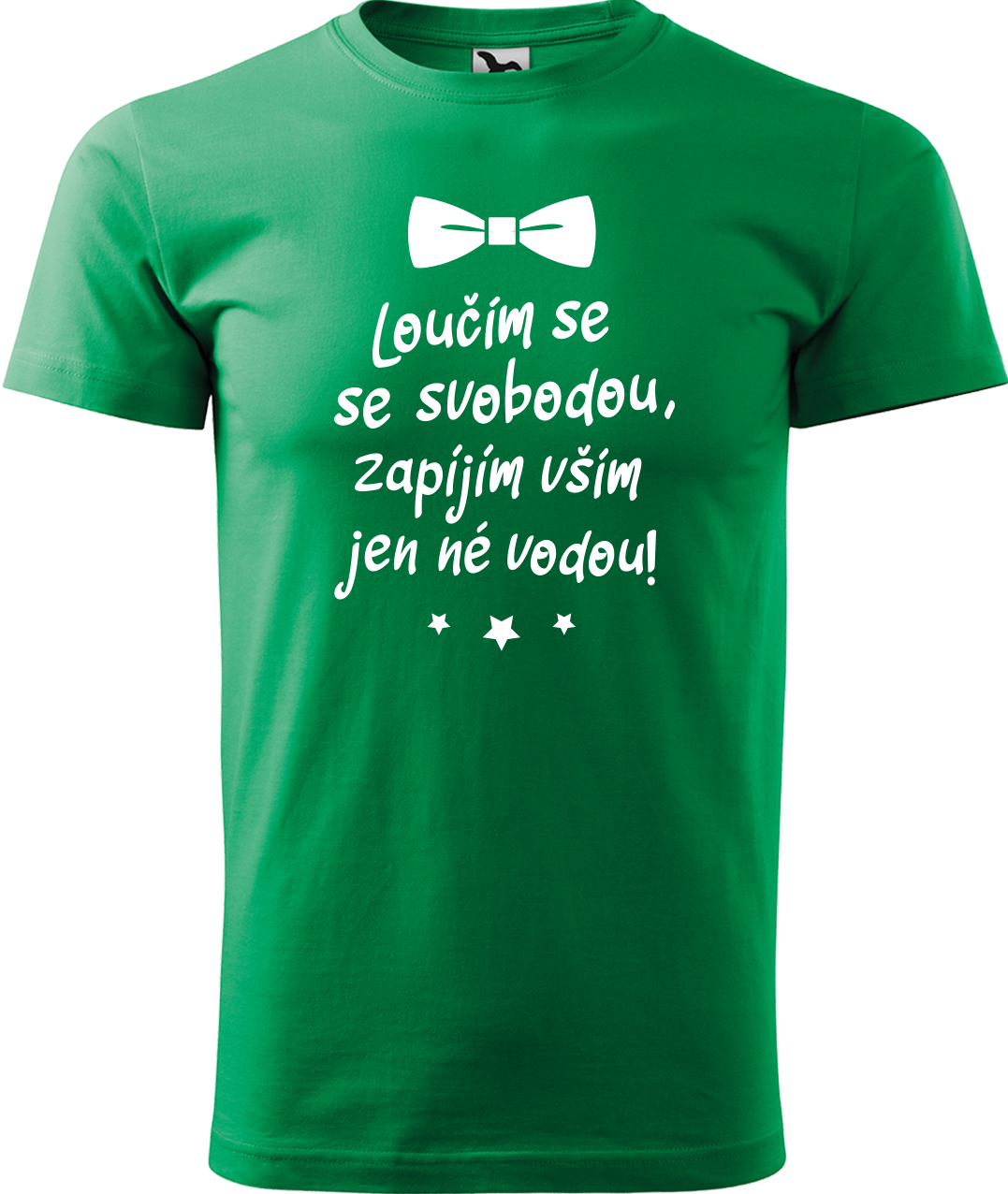 Tričko na rozlučku se svobodou - Loučím se se svobodou Velikost: S, Barva: Středně zelená (16)