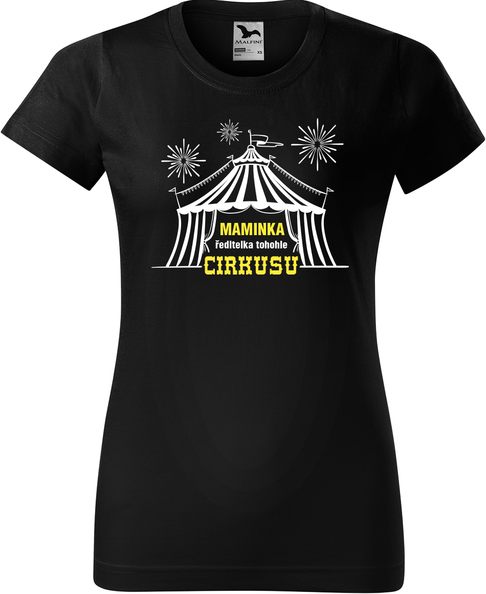 Tričko pro maminku - Maminka ředitelka tohohle cirkusu Velikost: L, Barva: Černá (01)