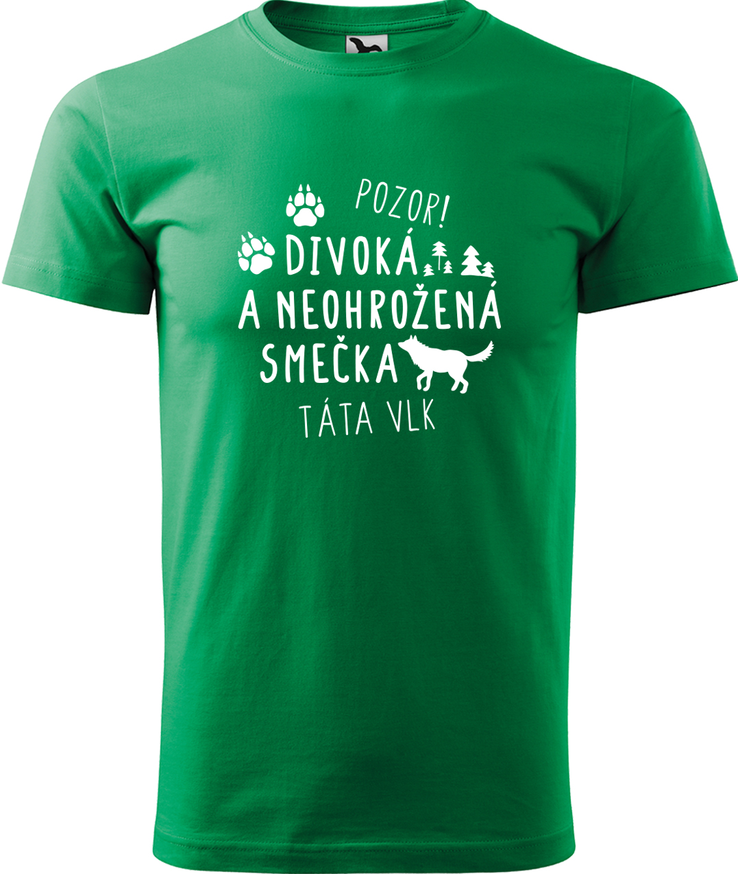 Pánské tričko s vlkem - Divoká a neohrožená smečka Velikost: XL, Barva: Středně zelená (16), Střih: pánský