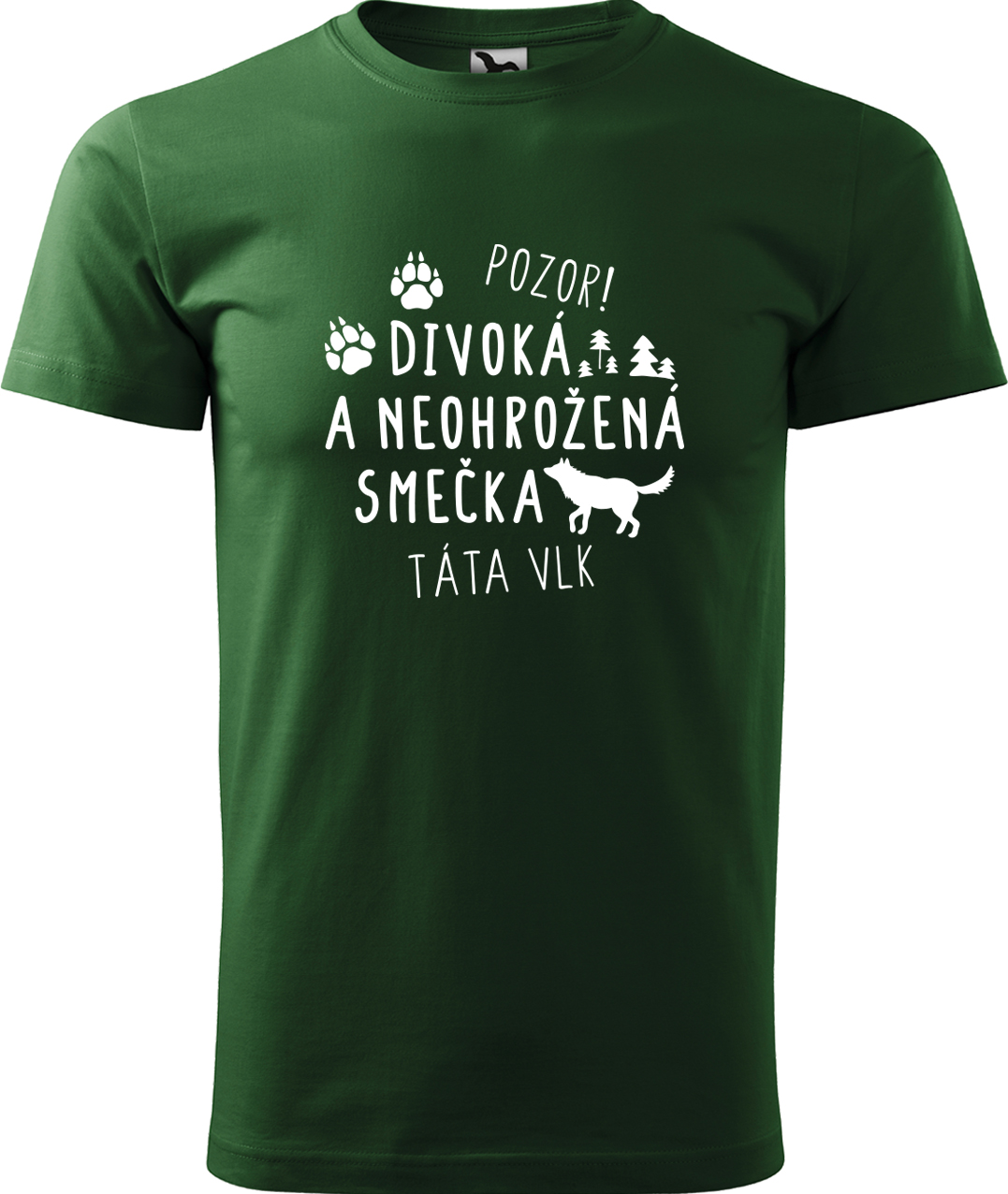 Pánské tričko s vlkem - Divoká a neohrožená smečka Velikost: XL, Barva: Lahvově zelená (06), Střih: pánský