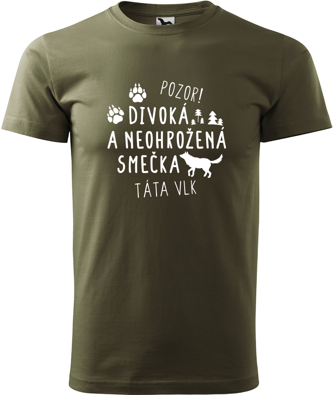 Pánské tričko s vlkem - Divoká a neohrožená smečka Velikost: 3XL, Barva: Military (69), Střih: pánský