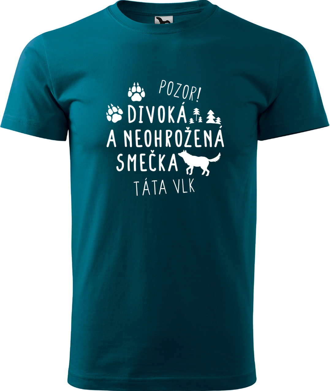 Pánské tričko s vlkem - Divoká a neohrožená smečka Velikost: 2XL, Barva: Petrolejová (93), Střih: pánský