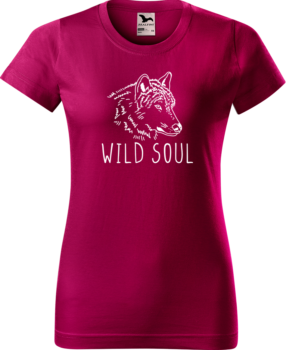 Dámské tričko s vlkem - Wild soul Velikost: L, Barva: Fuchsia red (49), Střih: dámský