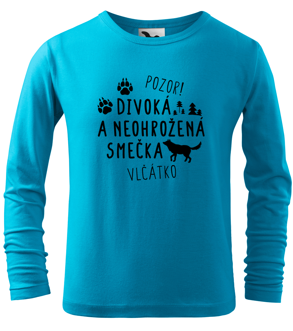 Dětské tričko s vlkem - Divoká a neohrožená smečka (dlouhý rukáv) Velikost: 4 roky / 110 cm, Barva: Tyrkysová (44), Délka rukávu: Dlouhý rukáv