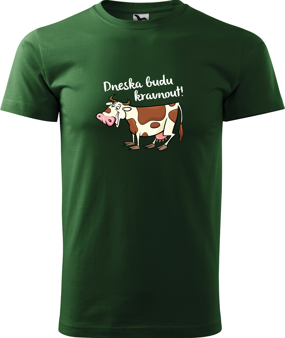 Pánské tričko s krávou - Dneska budu kravnout! Velikost: 3XL, Barva: Lahvově zelená (06), Střih: pánský