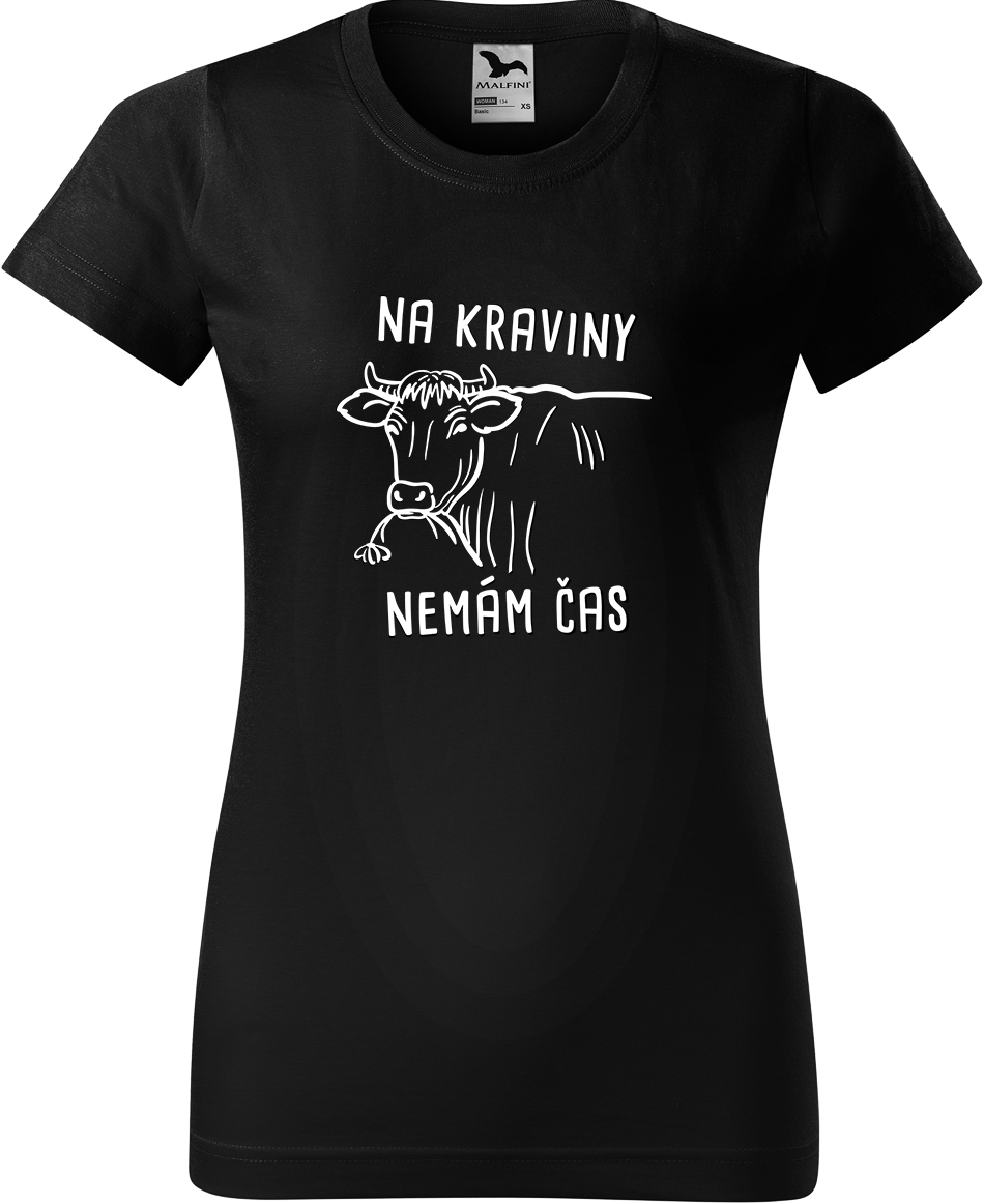 Dámské tričko s krávou - Na kraviny nemám čas Velikost: M, Barva: Černá (01), Střih: dámský