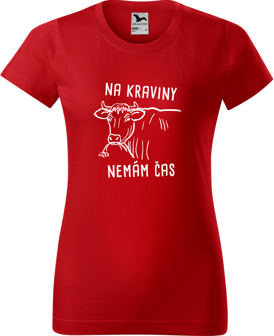 Dámské tričko s krávou - Na kraviny nemám čas Velikost: L, Barva: Červená (07), Střih: dámský