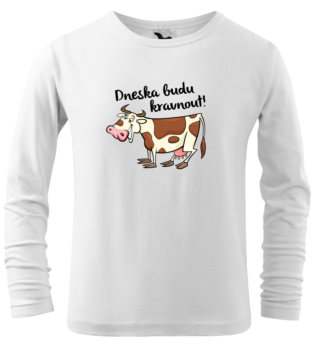 Dětské tričko s krávou - Dneska budu kravnout! (dlouhý rukáv) Velikost: 8 let / 134 cm, Barva: Bílá (00), Délka rukávu: Dlouhý rukáv
