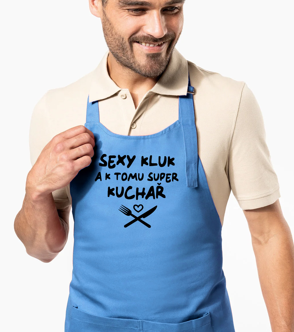 Zástěra pro muže - Sexy kluk a k tomu super kuchař Barva: Bledě modrá