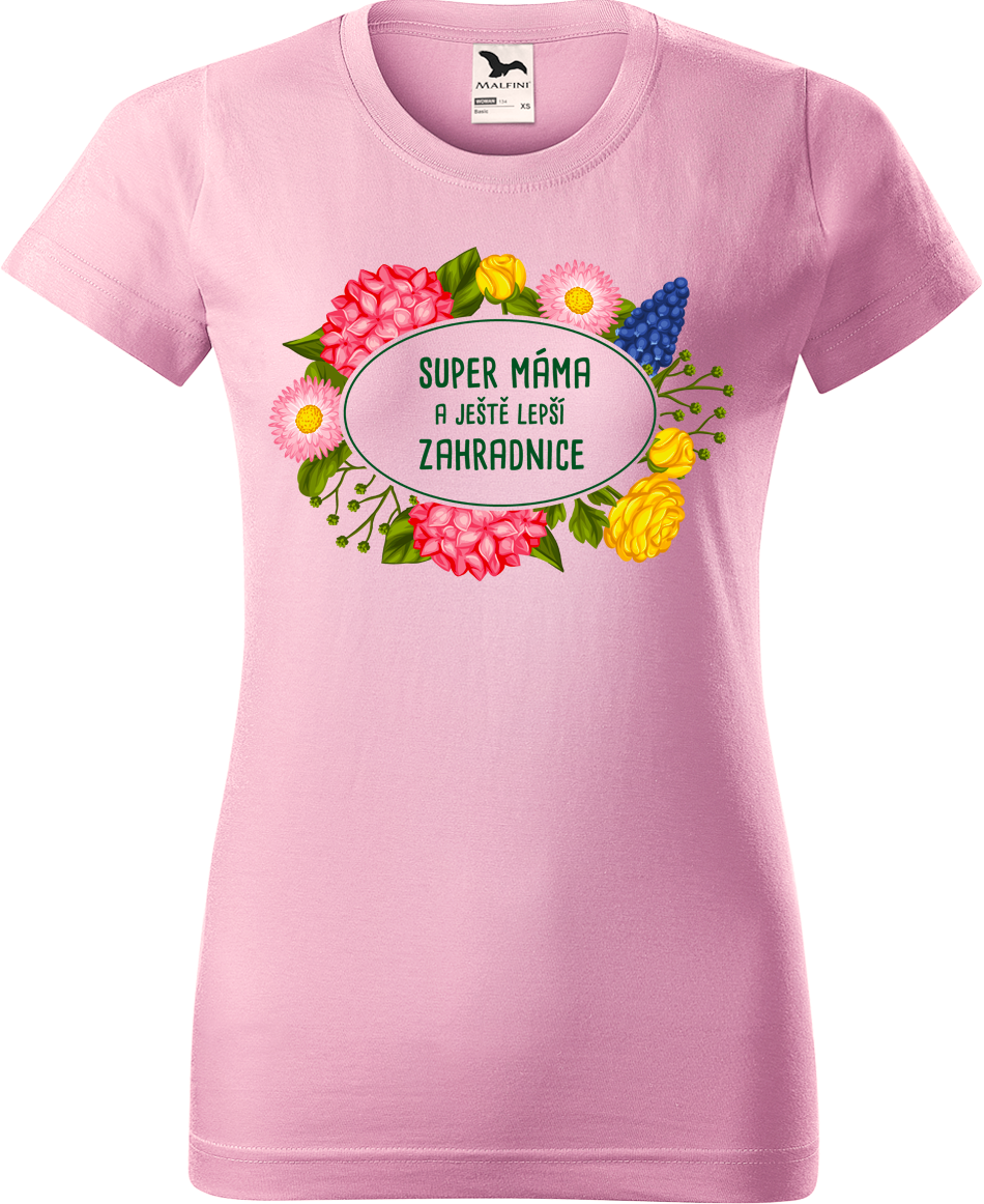 Tričko pro maminku - Super máma a ještě lepší zahradnice Velikost: L, Barva: Růžová (30)