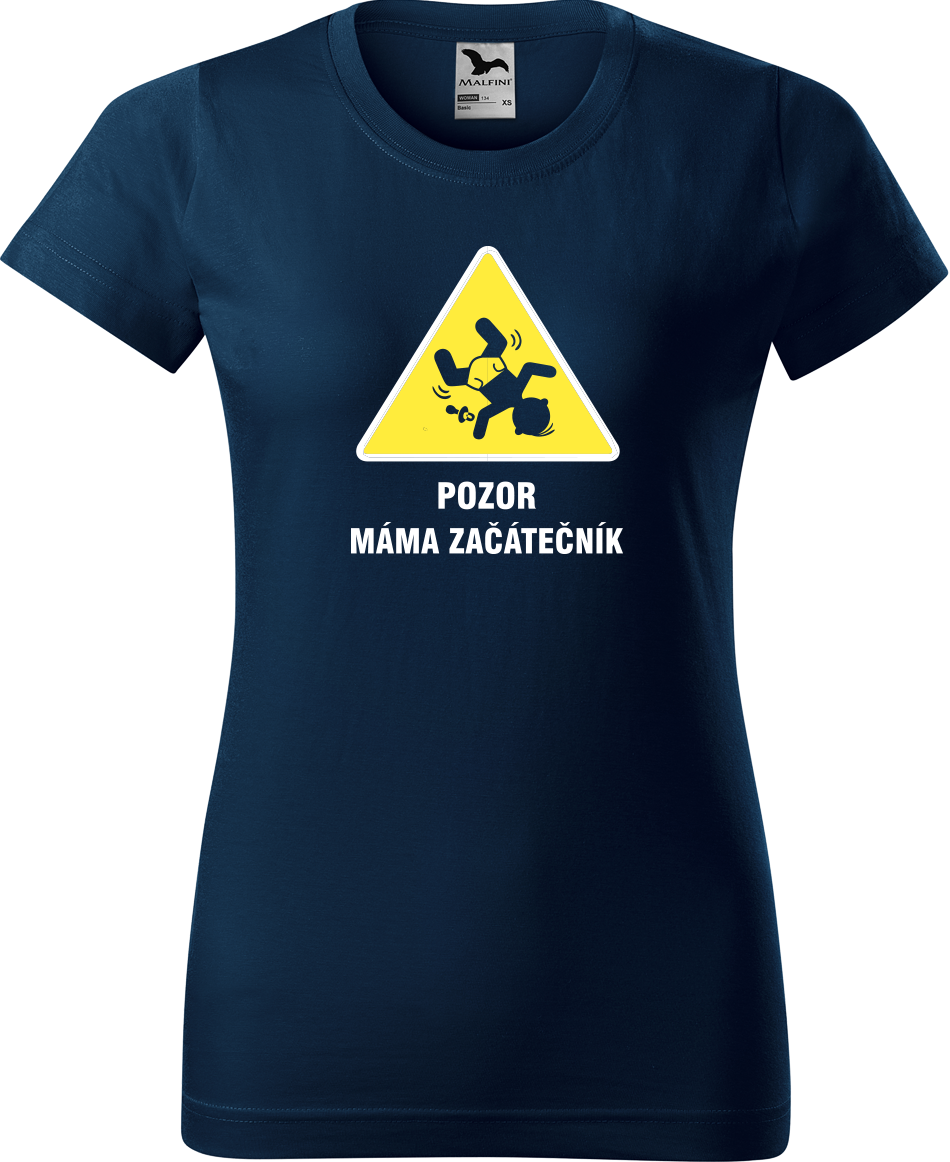 Tričko pro maminku - Pozor máma začátečník Velikost: S, Barva: Námořní modrá (02)