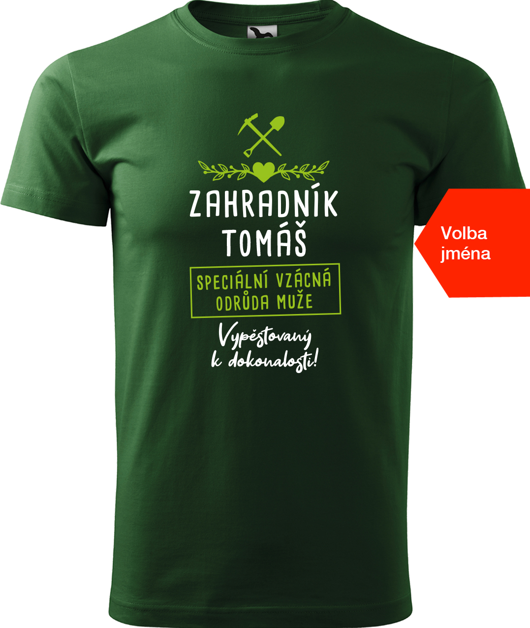 Tričko pro zahradníka se jménem - Zahradník - speciální vzácná odrůda muže Velikost: 2XL, Barva: Lahvově zelená (06), Střih: pánský