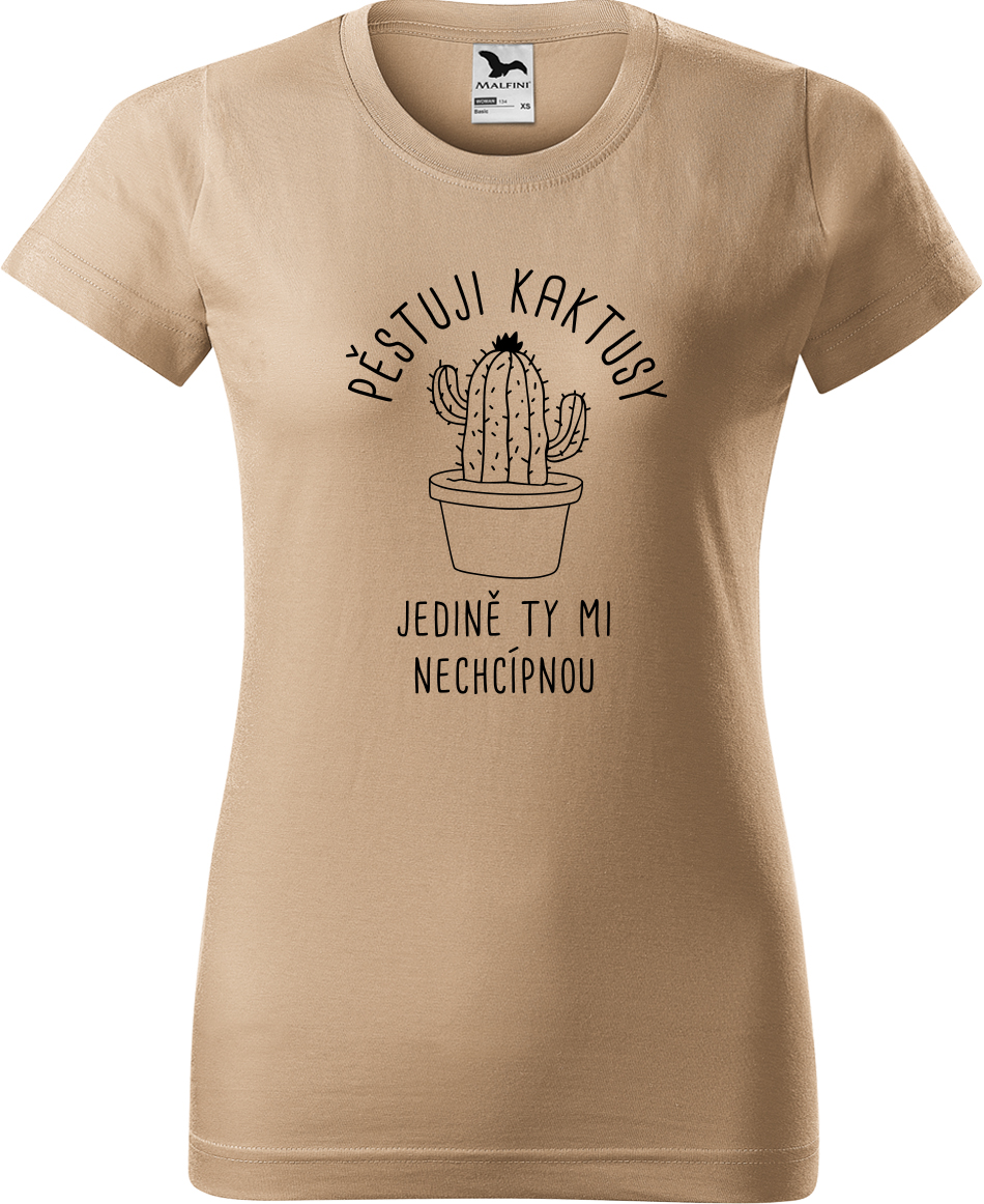 Tričko s kaktusem - Pěstuji kaktusy, jedině ty mi nechcípnou Velikost: M, Barva: Béžová (51), Střih: dámský