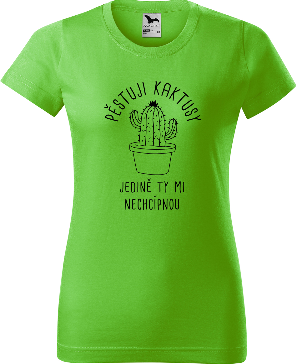 Tričko s kaktusem - Pěstuji kaktusy, jedině ty mi nechcípnou Velikost: XL, Barva: Apple Green (92), Střih: dámský