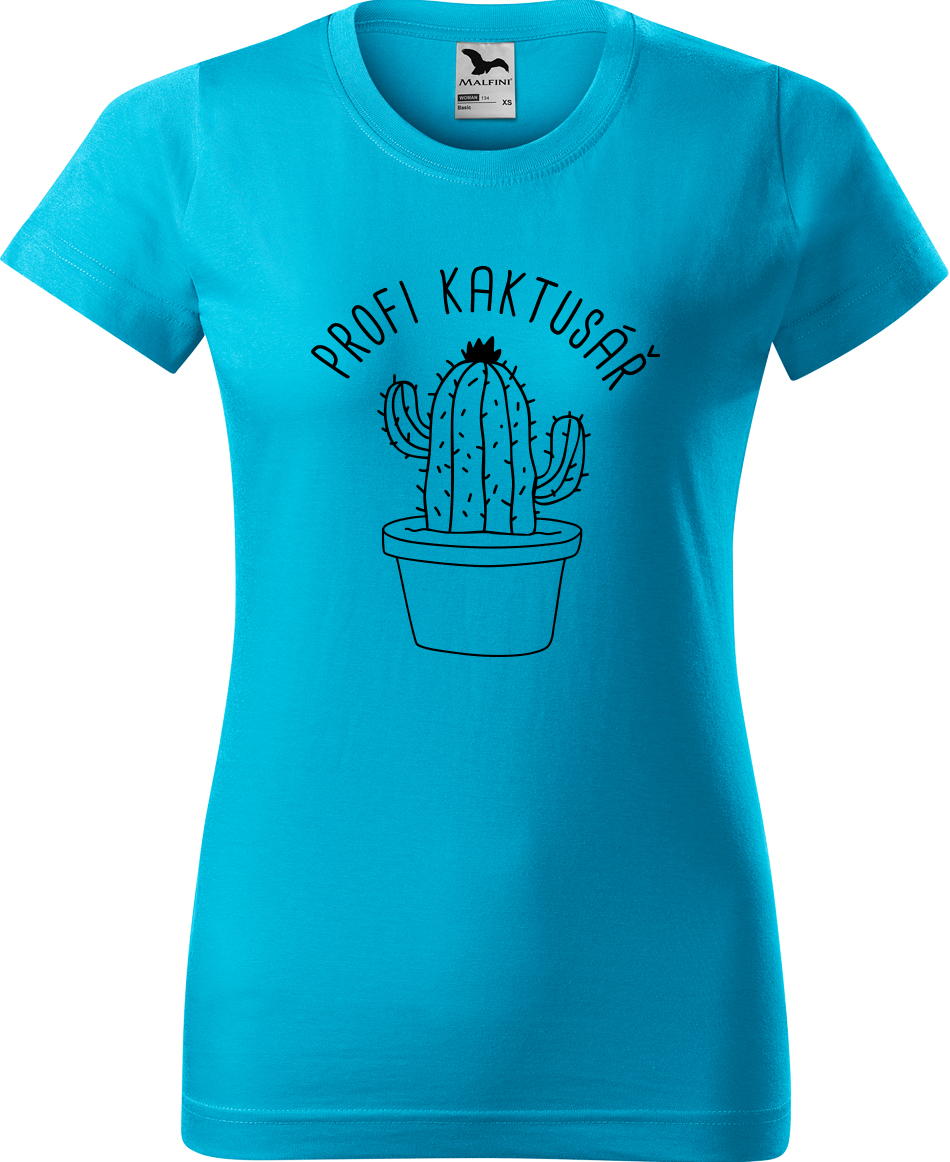Tričko s kaktusem - Profi kaktusář Velikost: XL, Barva: Tyrkysová (44), Střih: dámský