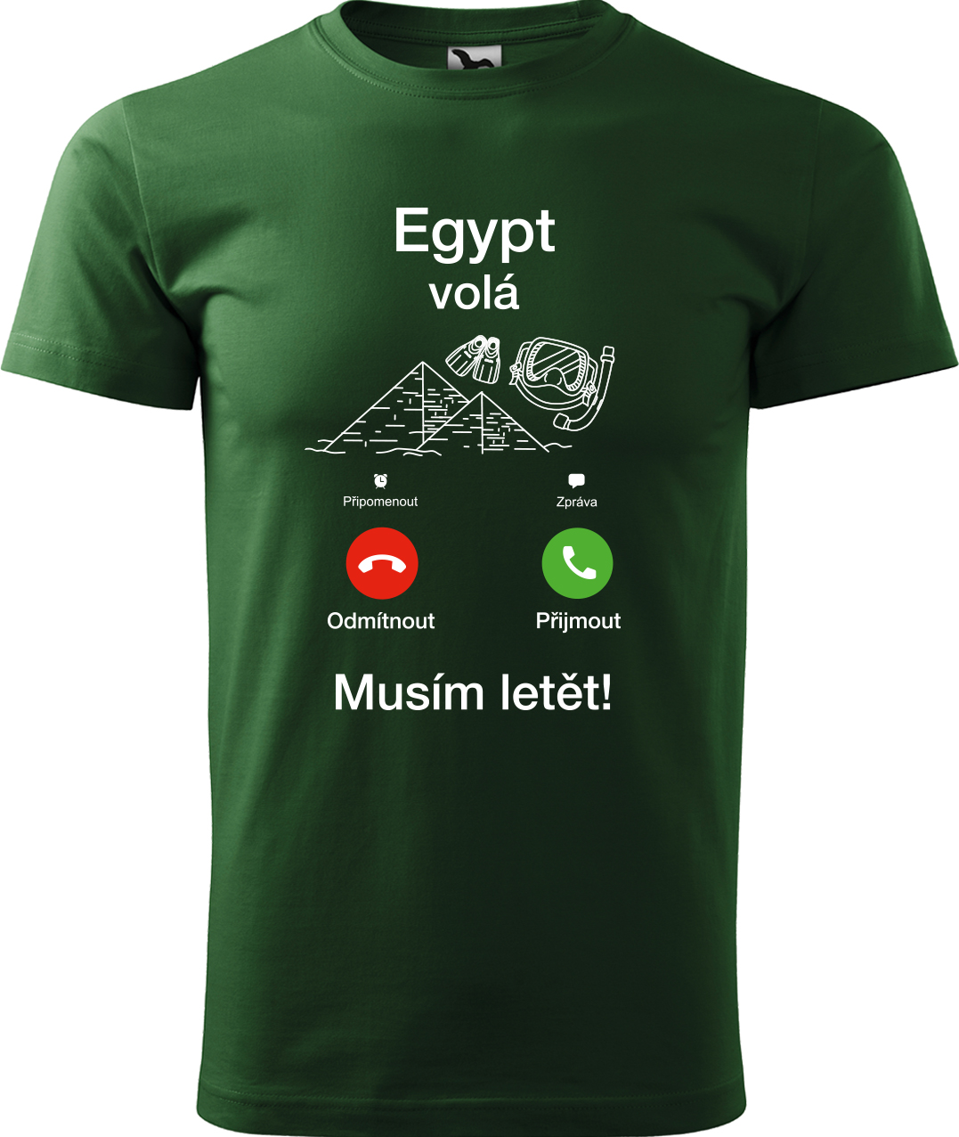 Pánské cestovatelské tričko - Egypt volá - musím letět! Velikost: XL, Barva: Lahvově zelená (06), Střih: pánský
