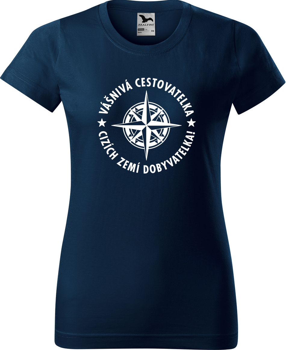 Dámské cestovatelské tričko - Vášnivá cestovatelka, cizích zemí dobyvatelka! Velikost: S, Barva: Námořní modrá (02), Střih: dámský