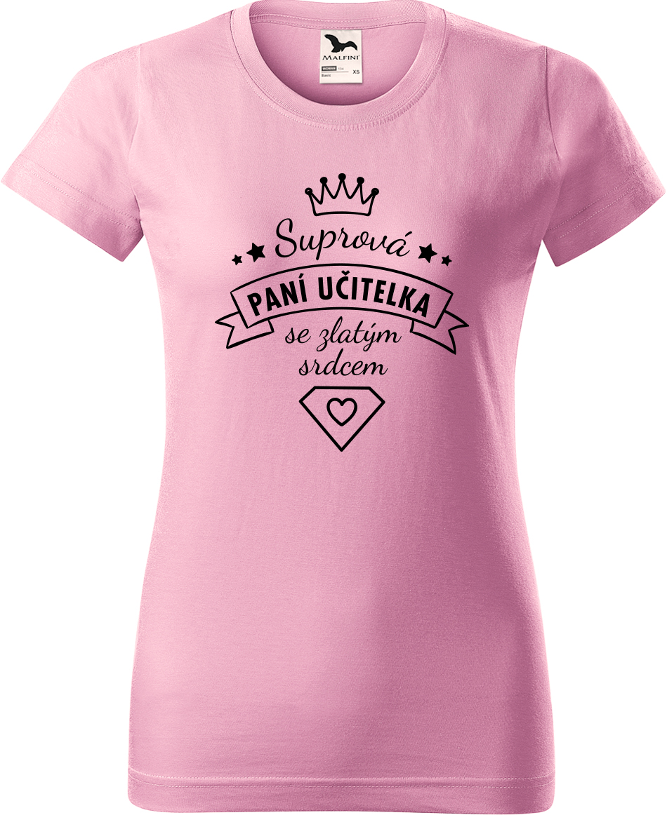 Tričko pro učitelku - Suprová paní učitelka Velikost: XL, Barva: Růžová (30)