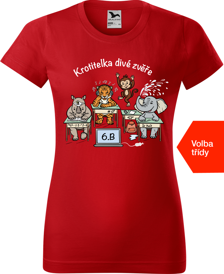 Tričko pro učitelku s označením třídy - Krotitelka divé zvěře Velikost: XL, Barva: Červená (07)