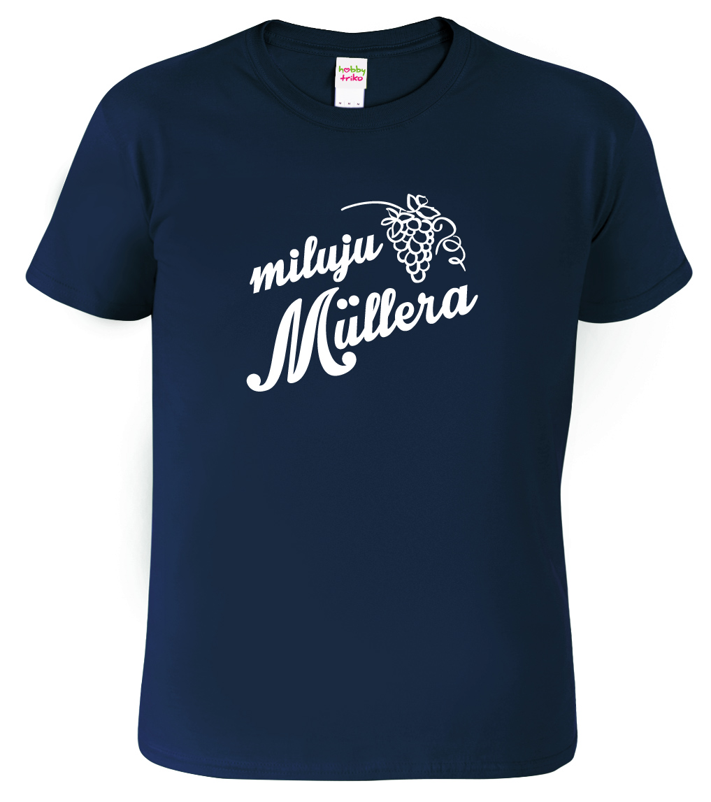 Tričko s vtipným potiskem - Miluju Müllera Velikost: M, Barva: Námořní modrá (02)