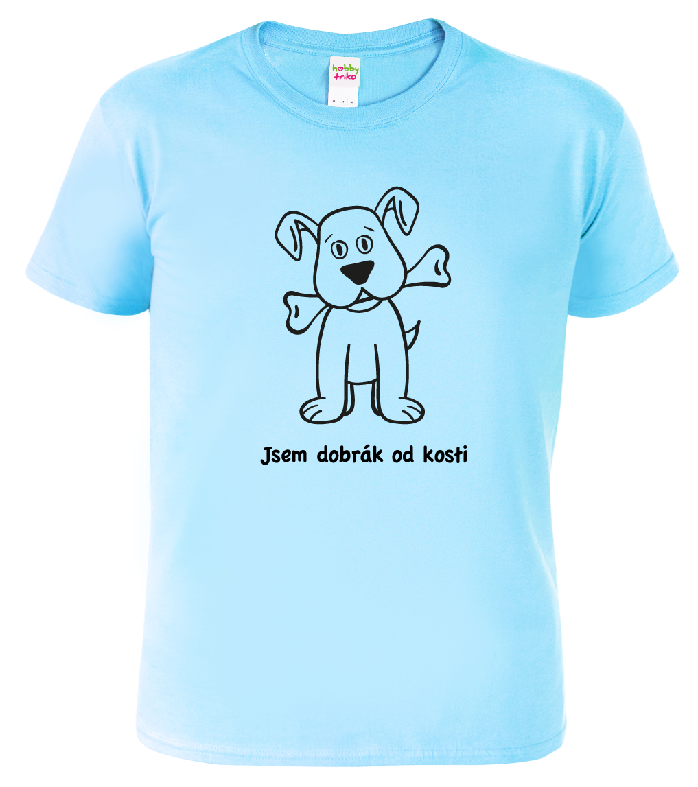 Tričko s potiskem pes - Jsem dobrák od kosti Velikost: S, Barva: Nebesky modrá (15)