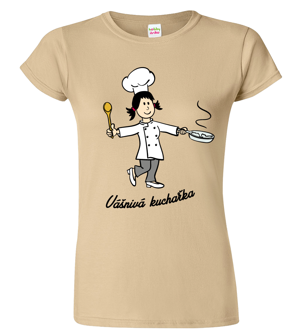 Tričko pro kuchařku - Vášnivá kuchařka Velikost: XL, Barva: Béžová (51)