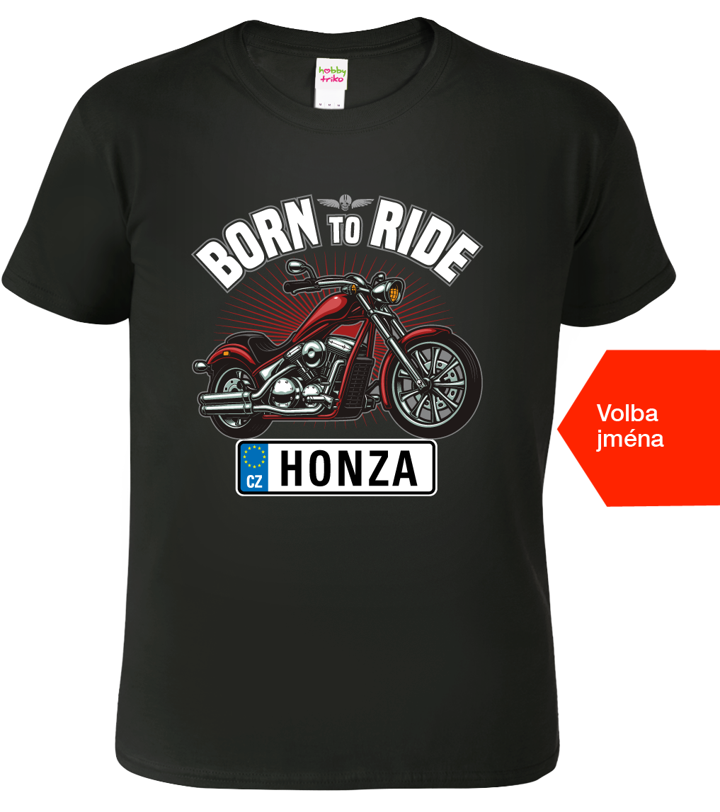 Tričko pro motokáře - Born to Ride (SPZ) Velikost: XL, Barva: Černá (01)