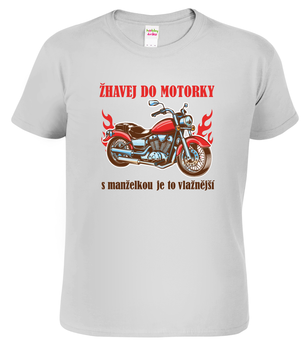 Tričko s motorkou - Žhavej do motorky Velikost: XL, Barva: Světle šedý melír (03)