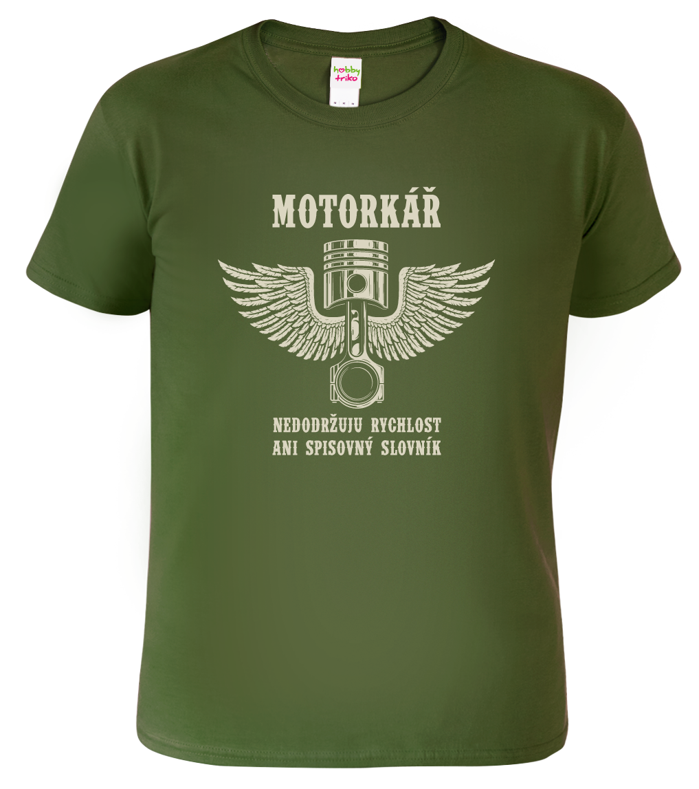 Tričko pro motorkáře - Nedodržuju rychlost Velikost: S, Barva: Military (69)