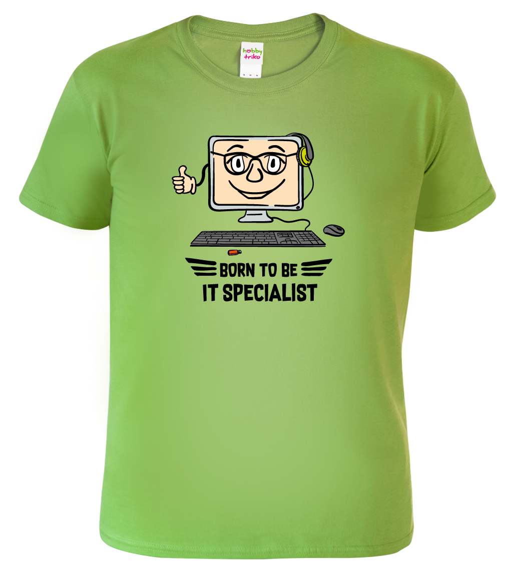 IT tričko k narozeninám - Born to be IT specialist Velikost: 2XL, Barva: Apple Green (92)