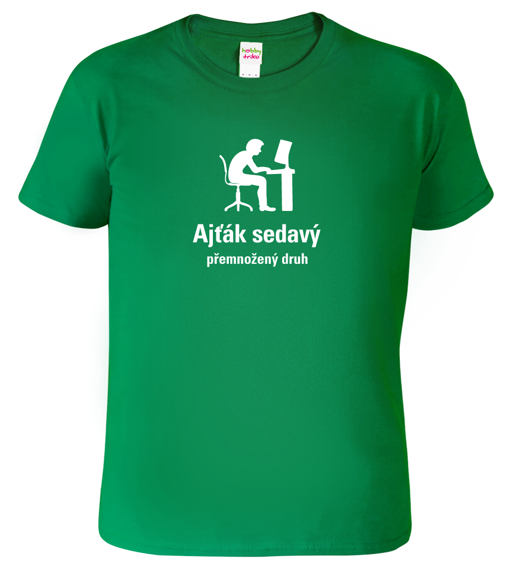IT tričko - Ajťák sedavý, přemnožený druh Velikost: L, Barva: Středně zelená (16)