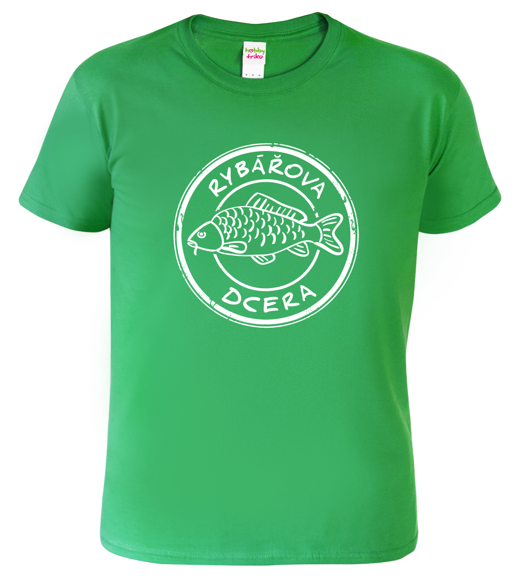 Dětské rybářské tričko - Rybářova dcera Velikost: 4 roky / 110 cm, Barva: Středně zelená (16)