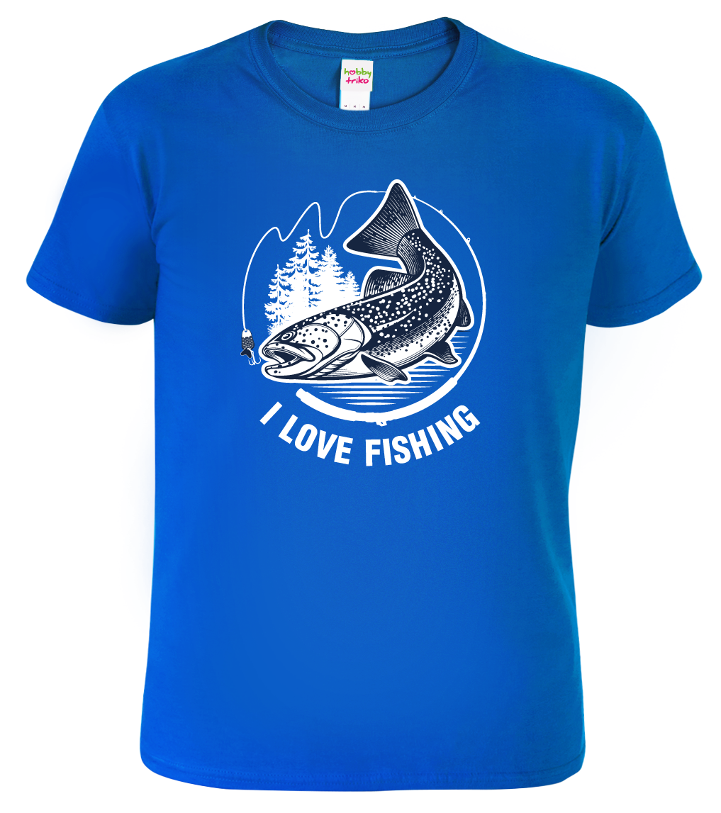 Rybářské tričko - I Love Fishing Velikost: M, Barva: Královská modrá (05)