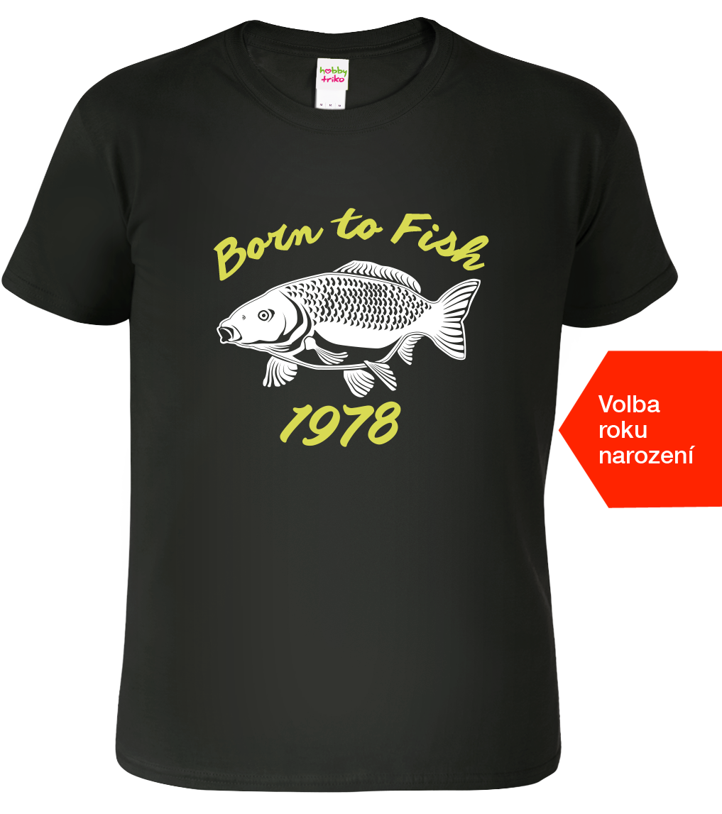 Rybářské tričko - Born to Fish Velikost: 2XL, Barva: Černá (01)