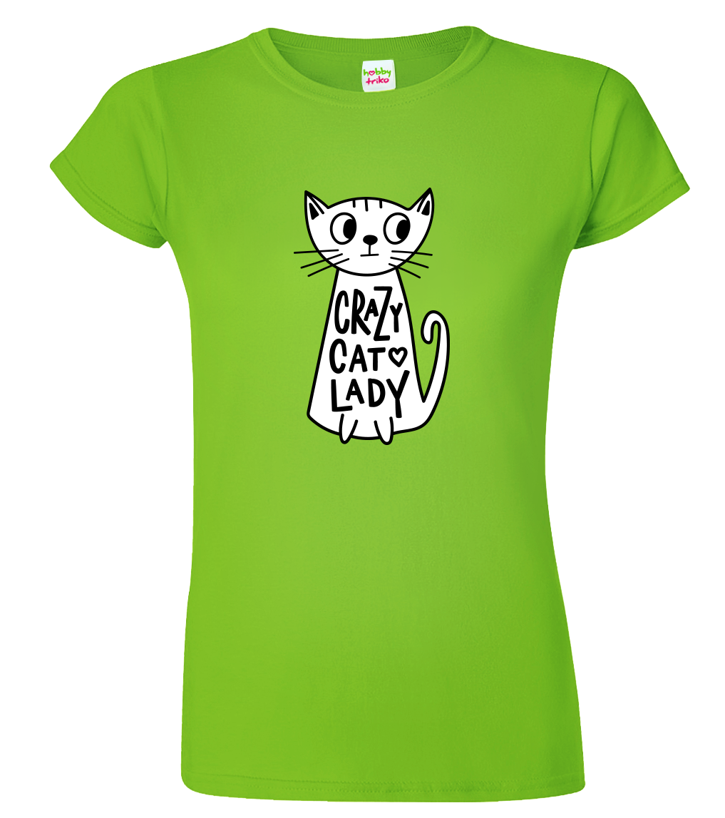 Dámské tričko s kočkou - Crazy Cat Lady Velikost: S, Barva: Apple Green (92)